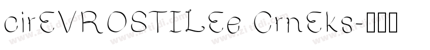 cirEVROSTILEe CrnEks字体转换